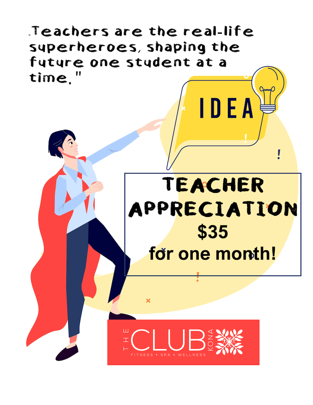 Teacher Appreciation Month at The Club Kona